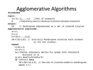 Agglomerative Algorithms
 