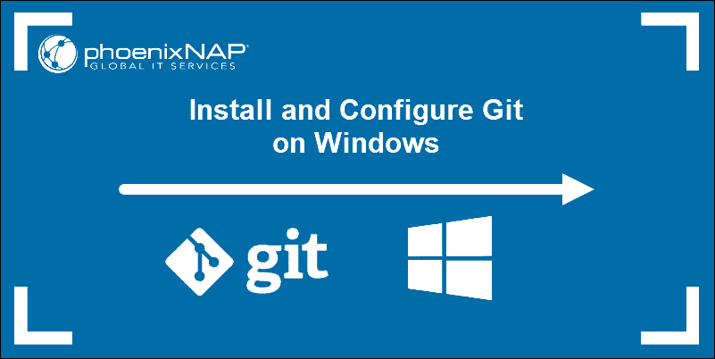 Installing Git Windows